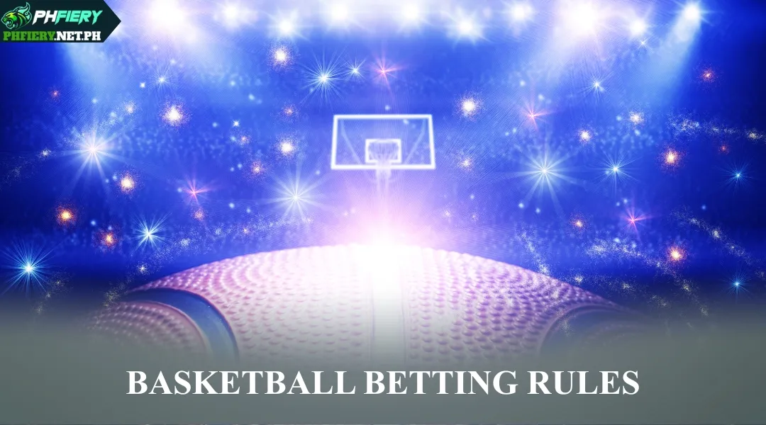 Basketball Betting Rules