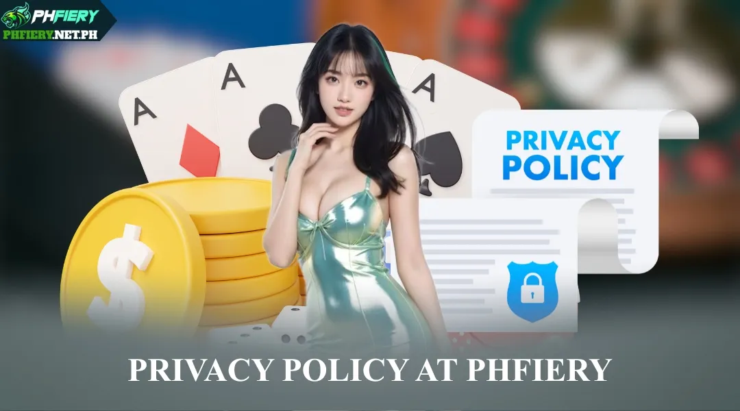 Privacy Policy At PHFIERY